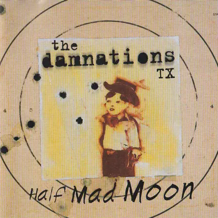 The Damnations TX - Half Mad Moon
