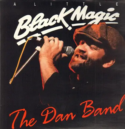 The Dan Band - A Little Black Magic