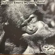CD - The Dan Emery Mystery Band - Love and Advertising