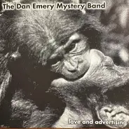 The Dan Emery Mystery Band - Love and Advertising