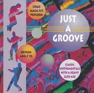 The Dance Mixers - Just A Groove