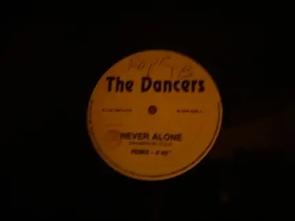 The Dancers - Never Alone
