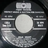 The Dancing Strings - Dear Heart / Sunrise, Sunset