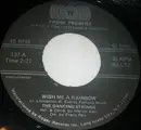 7inch Vinyl Single - The Dancing Strings - Wish Me A Rainbow