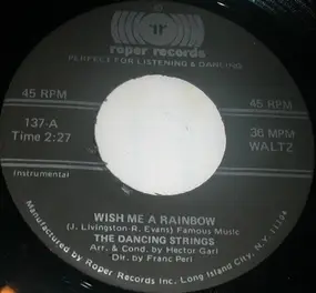 Dancing Strings - Wish Me A Rainbow