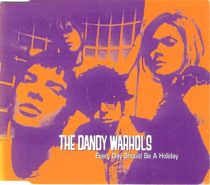 The Dandy Warhols - Every Day Should Be A Holiday