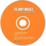 CD Single - The Dandy Warhols - Every Day Should Be A Holiday