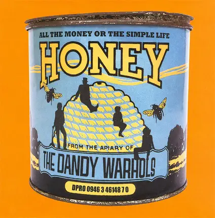 The Dandy Warhols - All The Money Or The Simple Life Honey