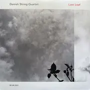 LP - The Danish String Quartet - Last Leaf