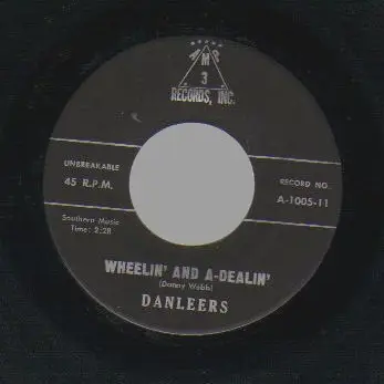 The Danleers - One Summer Night / Wheelin' And A-Dealin'