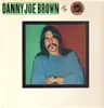 LP - The Danny Joe Brown Band - Danny Joe Brown And The Danny Joe Brown Band