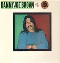 LP - The Danny Joe Brown Band - Danny Joe Brown And The Danny Joe Brown Band