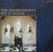 The Danse Society - Say It Again (Special Club Remix)