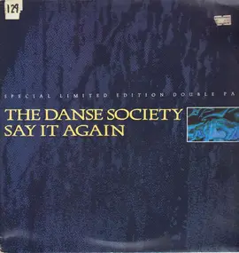 Danse Society - Say It Again