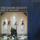12inch Vinyl Single - The Danse Society - Say It Again (Special Club Remix)