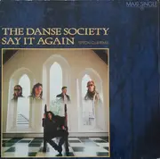12inch Vinyl Single - The Danse Society - Say It Again (Special Club Remix)