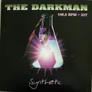 12inch Vinyl Single - The Darkman - Synthetic