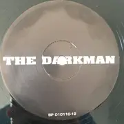 12inch Vinyl Single - The Darkman - Synthetic Drugs