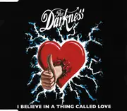 CD Single - The Darkness - I Believe In A Thing Called Love