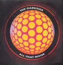 LP - The Darkside - All That Noise
