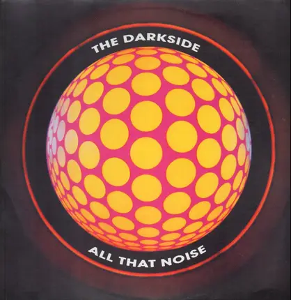 The Darkside - All That Noise