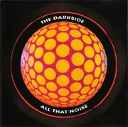 CD - The Darkside - All That Noise