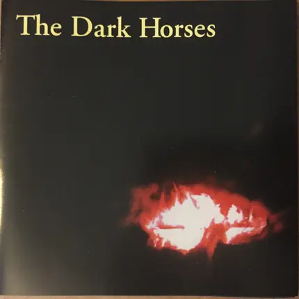 The Dark Horses - The Dark Horses