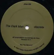 The Dark Man - Discrete