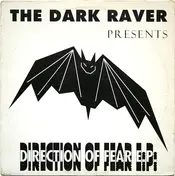 The Dark Raver - Direction Of Fear E.P.