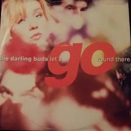 The Darling Buds - Let's Go Round There