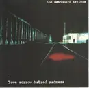 CD - The Dashboard Saviors - Love Sorrow Hatred Madness