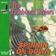 The Dashboard Saviors - Spinnin on Down