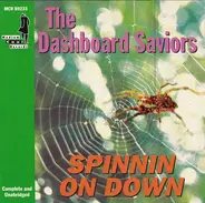 The Dashboard Saviors - Spinnin on Down