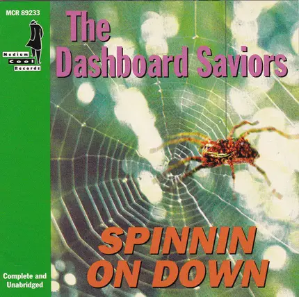 The Dashboard Saviors - Spinnin on Down