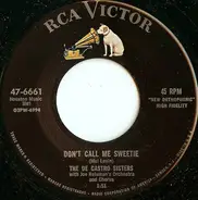 The De Castro Sisters - Don't Call Me Sweetie
