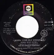 The De Angelis Singers - When Your Old Wedding Ring Was New