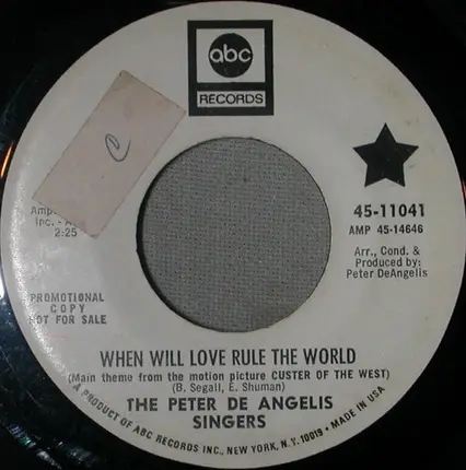 The De Angelis Singers - Two People / When Will Love Rule The World(Main Theme From Custer Of The West)