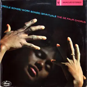 The De Paur Chorus - Creole Songs / Work Songs / Spirituals