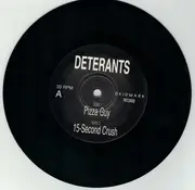 7inch Vinyl Single - The Deterants - Pizza Guy