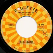 The Detergents - Double-O-Seven / The Blue Kangaroo