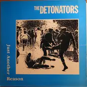 The Detonators - Just Another Reason