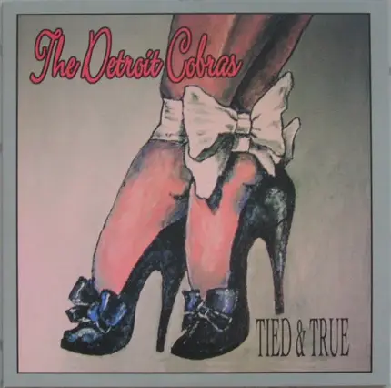 The Detroit Cobras - Tied & True