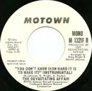 7inch Vinyl Single - The Devastating Affair - You Don't Know (How Hard It Is To Make It)