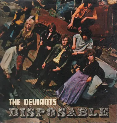 The Deviants - Disposable