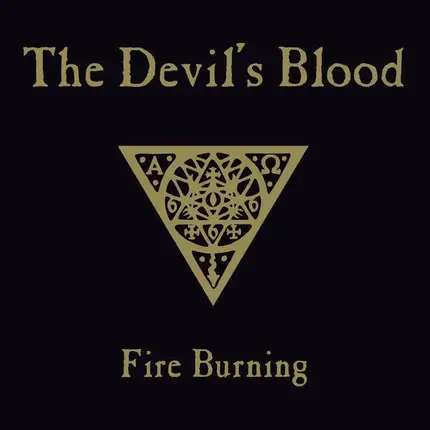 The Devil's Blood - Fire Burning