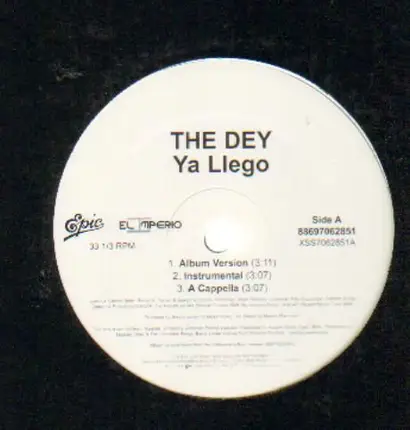 The Dey - Ya Llego / Dame Un Momento