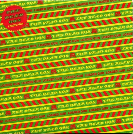 The Dead 60s - Loaded Gun