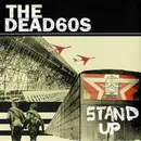 7inch Vinyl Single - The Dead 60s - Stand Up - White, Gatefold