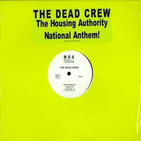 The Dead Crew - The Projects / Step Ya' Game Up