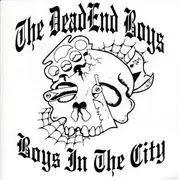 7inch Vinyl Single - The Dead End Boys - Boys In The City